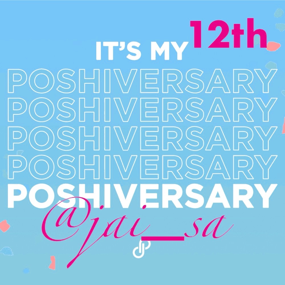 ✨HAPPY 12tH POSHIVERSARY!!! #Est. 2013 #PoshLife #EarlyBeliever✨